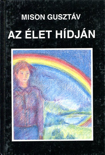 Mison Gusztv - Az let hdjn