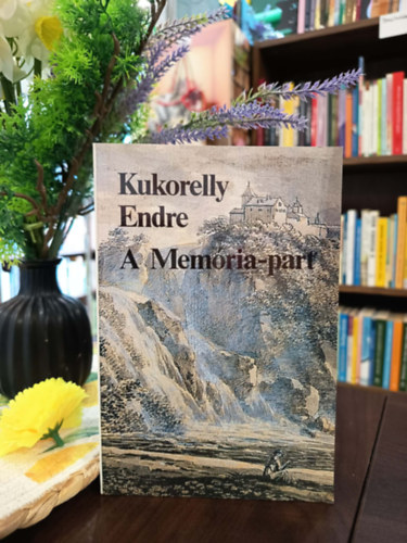 Kukorelly Endre - A Mem�ria-part