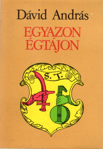 Dávid András - Egyazon égtájon