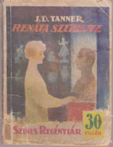 J. D. Tanner - Renta szerelme (Szines regnytr 101. szm)