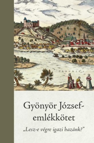 Gyurcsík Iván - Gyönyör József-emlékkötet