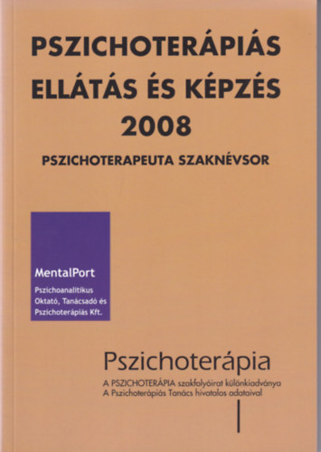 Pszichoterápiás ellátás és képzés 2008 - Pszichoterapeuta szaknévsor
