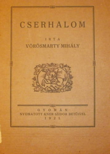 Vrsmarty Mihly - Cserhalom