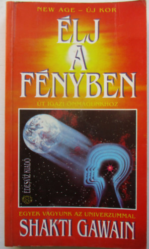 Shakti Gawain - �lj a f�nyben