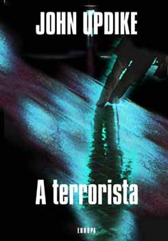 John Updike - A terrorista