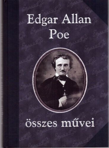 Edgar Allan Poe - Edgar Allan Poe összes művei III.