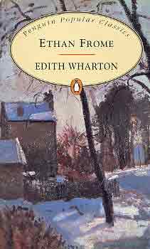 Edith Wharton - Ethan Frome