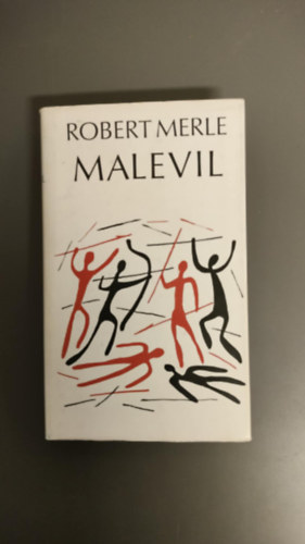 Robert Merle - Malevil