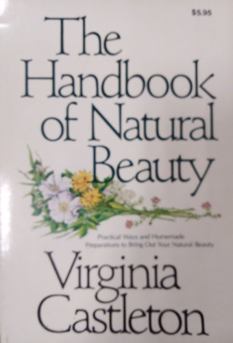 Virginia Castleton - The handbook of natural beauty