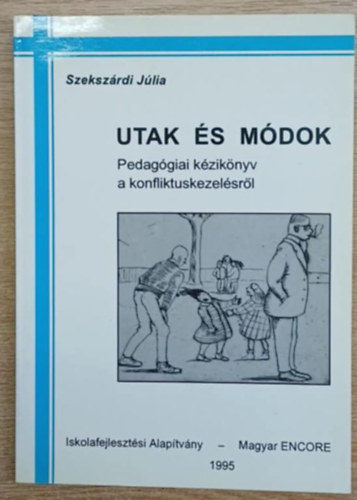 Szekszrdi Jlia - j utak s mdok