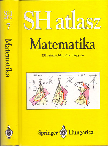 Reinhardt Fritz; Soeder Heinrich - SH atlasz - Matematika (232 sznes oldal, 2351 trgysz)