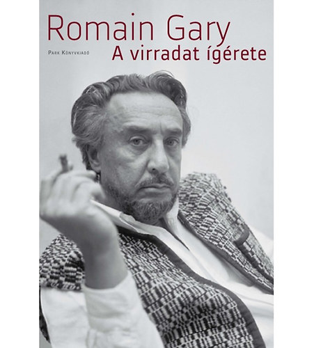 Romain Gary - A virradat grete