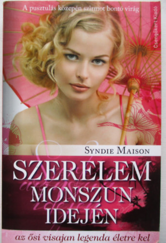 Syndie Maison - Szerelem monszun idejn