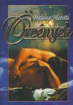 Melissa Moretti - �rv�nyek