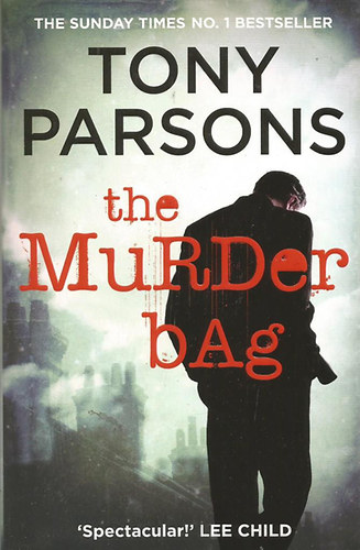 Tony Parsons - The Murder Bag