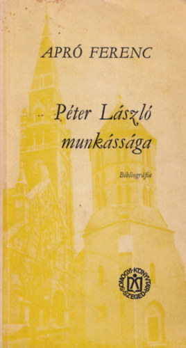 Apr Ferenc - Pter Lszl munkssga - bibliogrfia
