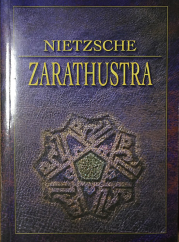 Friedrich Nietzsche - Zarathustra