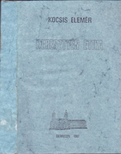 Kocsis Elem�r - Kereszty�n etika