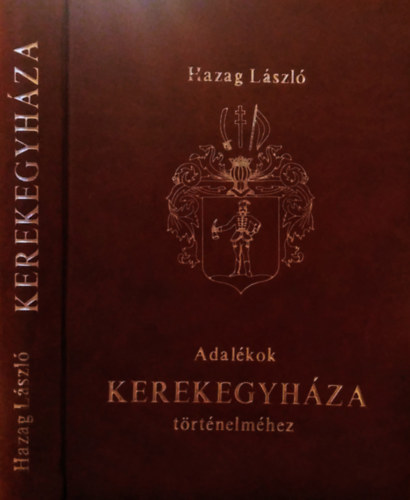 Adalkok Kerekegyhza trtnelmhez