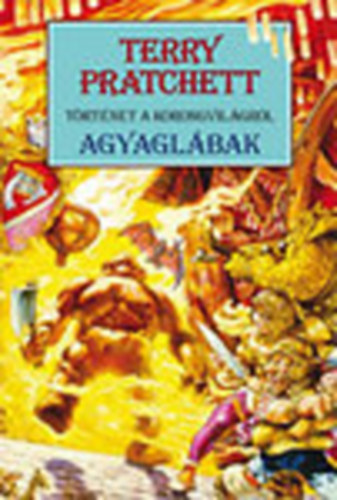 Terry Pratchett - Agyaglbak (Trtnet a Korongvilgrl)