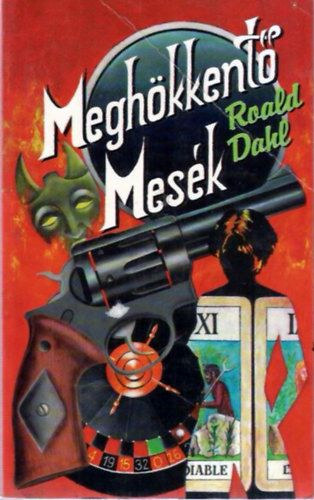 Roald Dahl - Meghkkent mesk