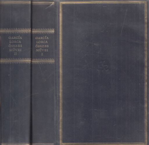 Frederico Garcia Lorca - Frederico Garc�a Lorca �sszes m�vei I-II.