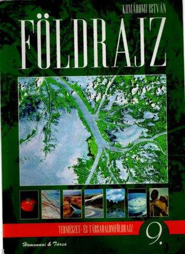 Komáromi István - Földrajz 9. természet- és társadalomföldrajz
