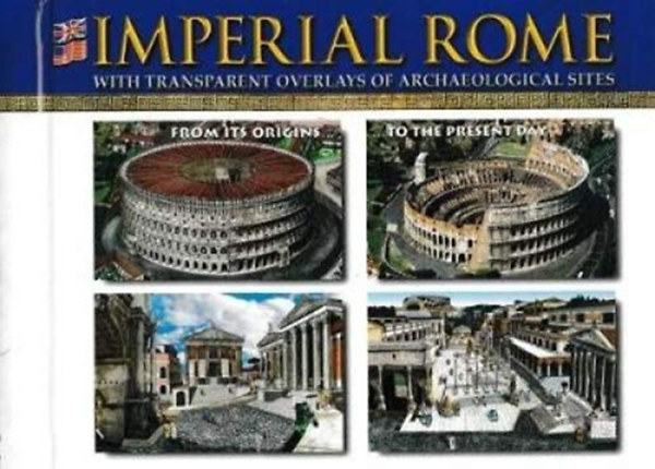 Imperial Rome and the St. Peter's Basilica (including transparent overlays of Ancient Rome - Pompeii - Villa Adriana)