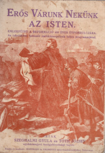 T�th J�zsef Szeghalmi Gyula - Er�s V�runk Nek�nk Az Isten