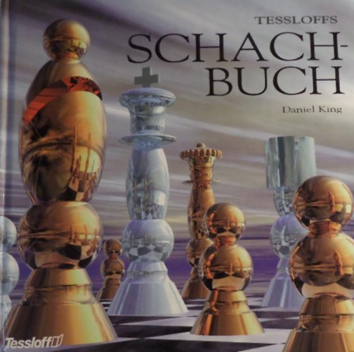 Daniel King - Tessloffs Schachbuch