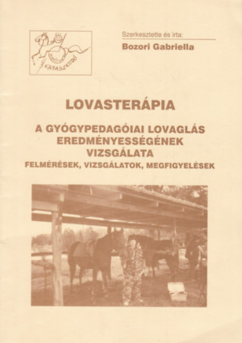 Bozori Gabriella - Lovasterpia (A gygypedaggiai lovagls eredmnyessgnek vizsglata)