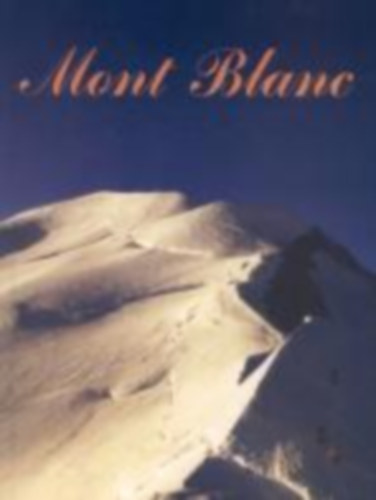 Czanik Csaba �rp�d - Mont Blanc