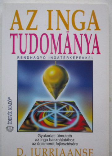 D. Jurriaanse - Az inga tudom�nya