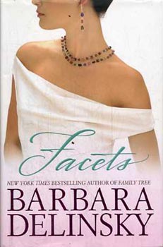 Barbara Delinsky - Facets