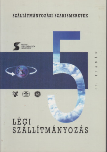 P�lfi S�ndor Erni J�nos - L�gi sz�ll�tm�nyoz�s - Sz�ll�tm�nybiztos�t�s (Sz�ll�tm�nyoz�si szakismeretek 5.)