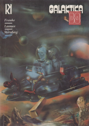 Galaktika 38. (Franke-Laumer-Sternberg)