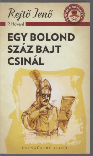 Rejt� Jen� - Egy bolond sz�z bajt csin�l