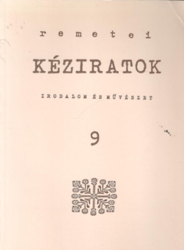 Remetei k�ziratok - irodalom �s m�v�szet 9.