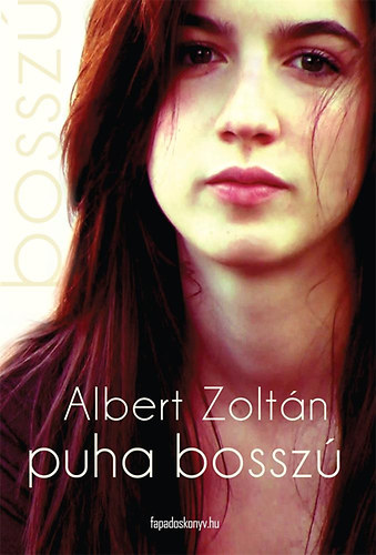 Albert Zoltn - Puha bossz