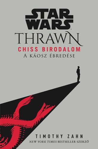 Timothy Zahn - Star Wars: Thrawn - Chiss Birodalom - A kosz bredse