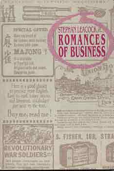 Stephan Leacock - Romances of business