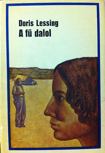 Doris Lessing - A f� dalol