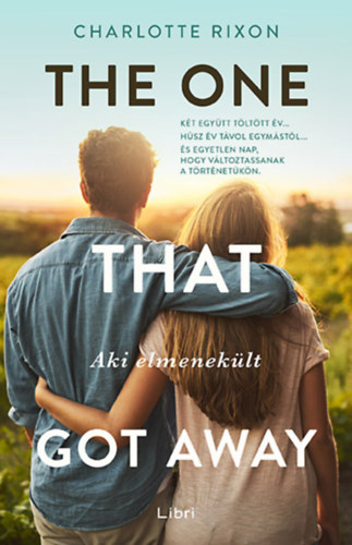 Charlotte Rixon - The One That Got Away - Aki elmenekült