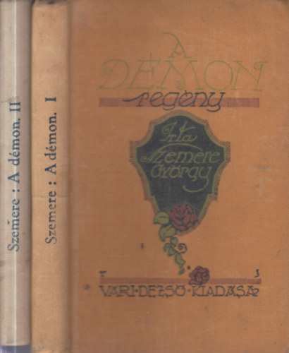 Szemere Gy�rgy - A d�mon I-II.