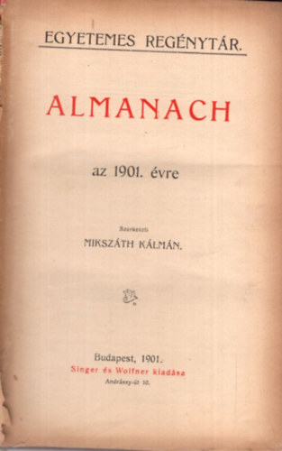 Szerk: Mikszáth Kálmán - Almanach az 1901. évre