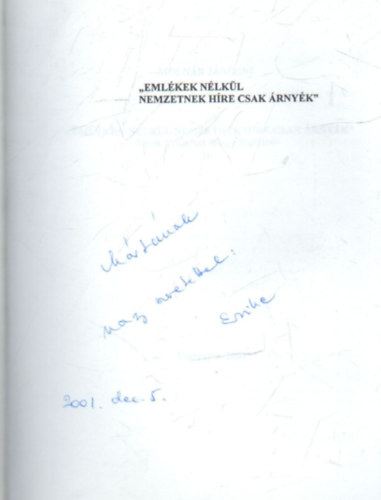 Moln�r J�nosn� - Eml�kek n�lk�l  Nemzetnek h�r csak �rny�k- �r�sok Veszpr�m megye m�ltj�b�l II.