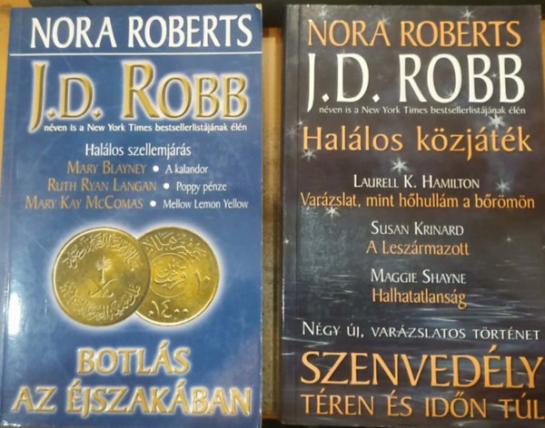 J. D. Robb (Nora Roberts) - 2 db Nora Roberts: Botlás az éjszakában + Szenvedély téren és időn túl
