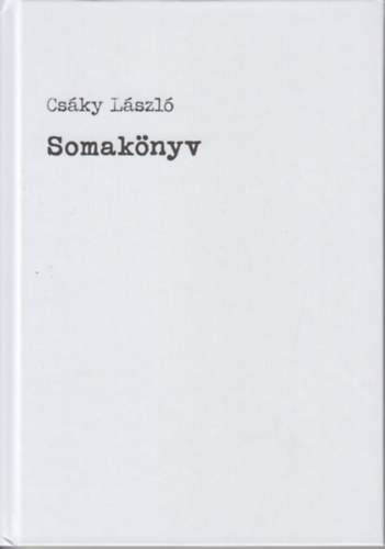 Csky Lszl - Somaknyv