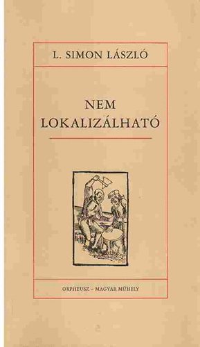 L. Simon L�szl� - Nem lokaliz�lhat�