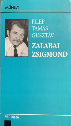 Filep Tams Gusztv - Zalabai Zsigmond 1948-2003